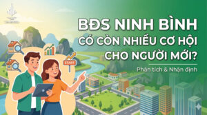 BĐS Ninh Bình có còn nhiều cơ hội cho người mới?
