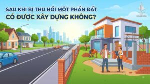 Sau khi bị thu hồi một phần đất có được xây dựng không?